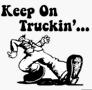 Keep on Truckin' an image inspired bya song by The Temptations 1973 